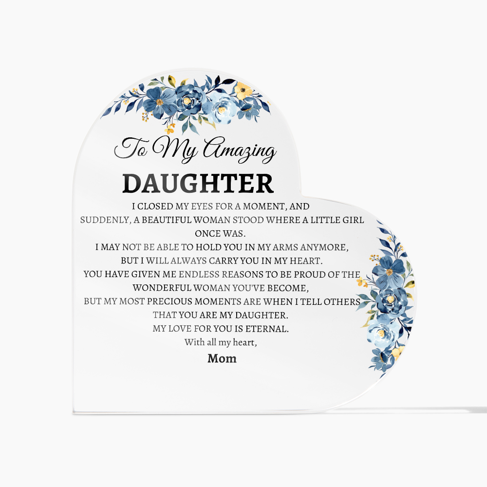 To my Amazing Daughter I closed my eyes for a moment