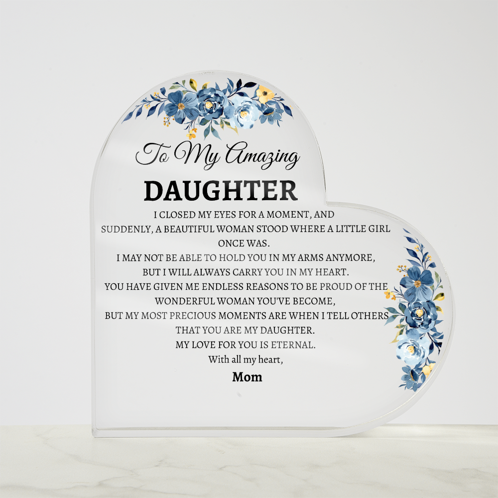 To my Amazing Daughter I closed my eyes for a moment