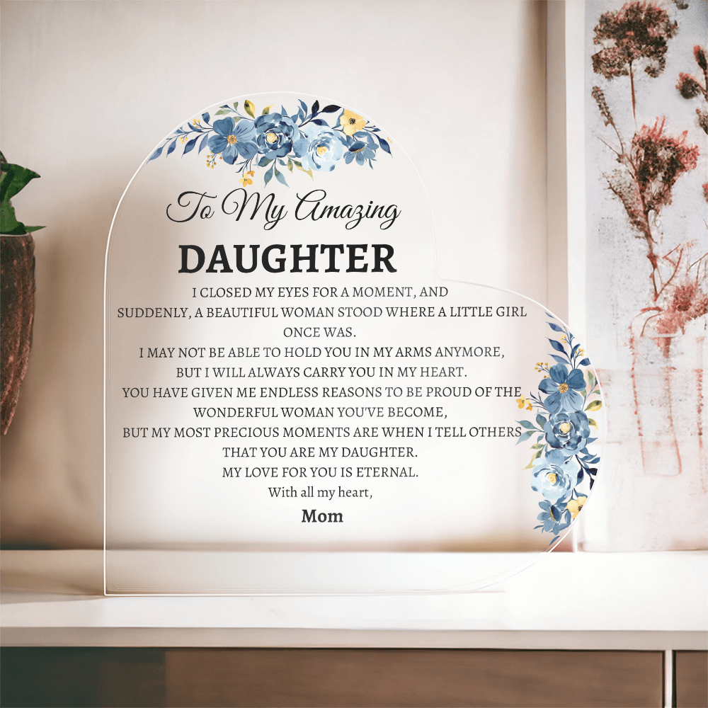 To my Amazing Daughter I closed my eyes for a moment